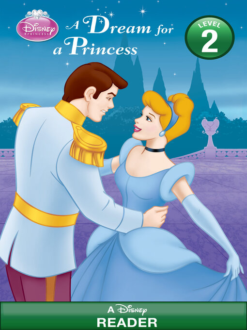 Title details for A Dream for a Princess (Disney Princess) by RH Disney - Available